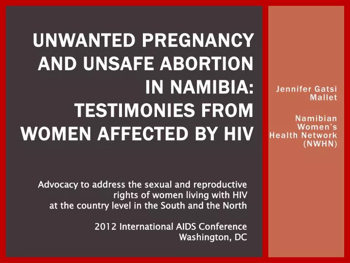 unwanted pregnancy and unsafe abortion in namibia testimonies from women affected by hiv