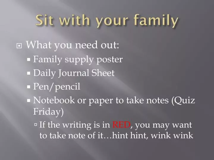 sit with your family