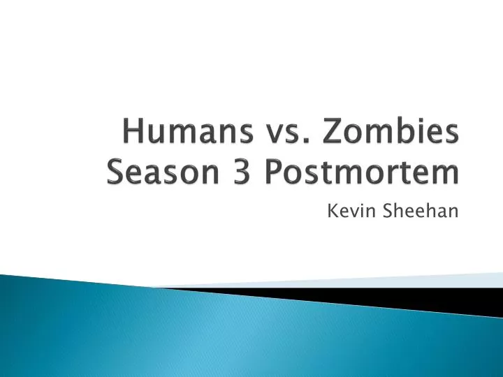 humans vs zombies season 3 postmortem