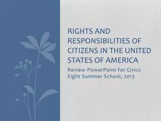 Rights and responsibilities of citizens in the United States of America