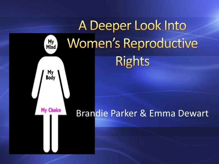 a deeper look into women s reproductive rights