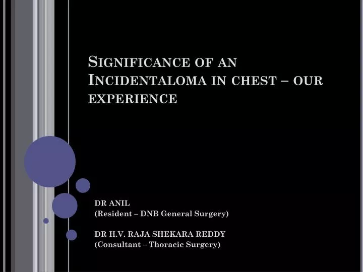 significance of an incidentaloma in chest our experience
