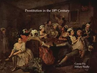 Prostitution in the 18 th Century