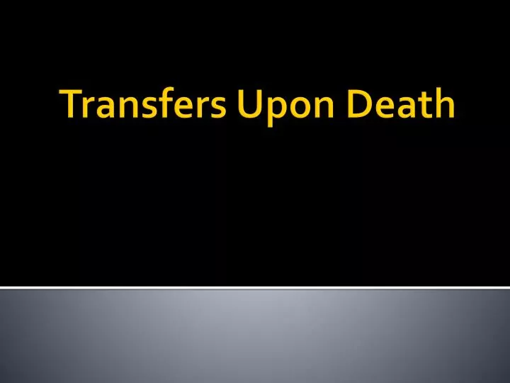 transfers upon death