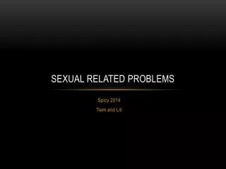 Sexual related problems