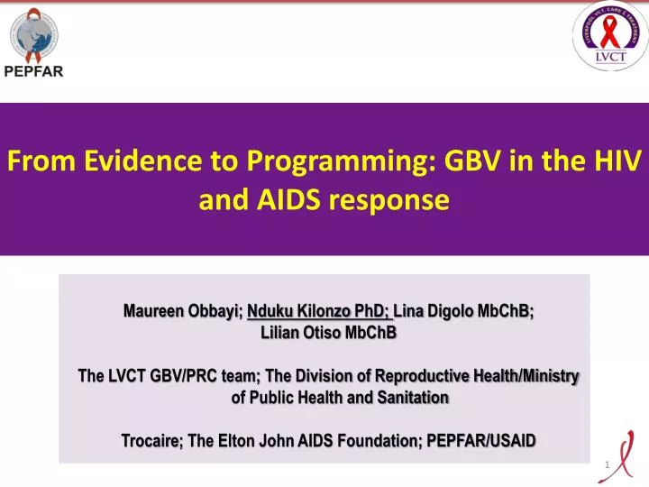 from evidence to programming gbv in the hiv and aids response