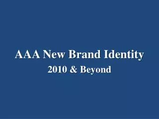AAA New Brand Identity