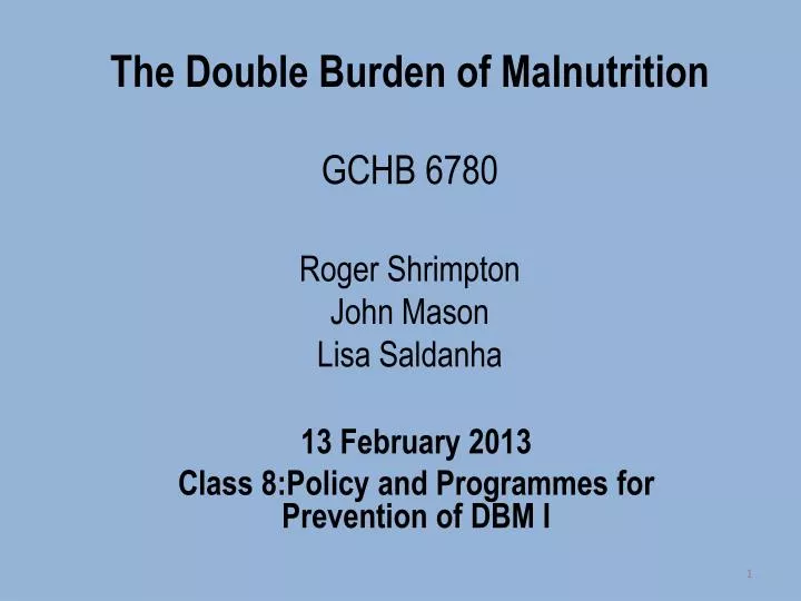 the double burden of malnutrition gchb 6780 roger shrimpton john mason lisa saldanha