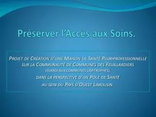 pr server l acc s aux soins