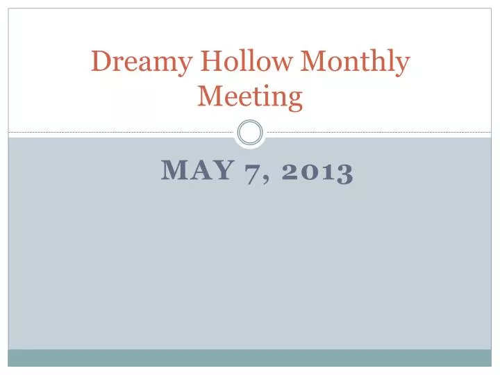 dreamy hollow monthly meeting