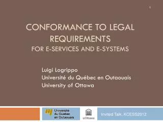 Conformance to legal requirements for e-Services and E-Systems