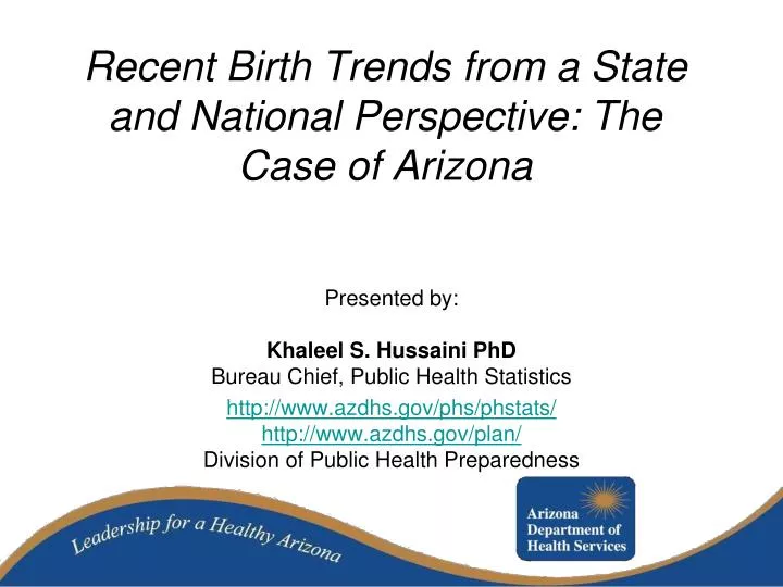 recent birth trends from a state and national perspective the case of arizona
