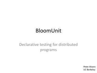 BloomUnit