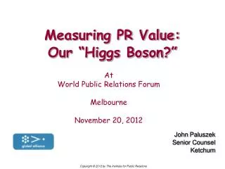 Measuring PR Value: Our “Higgs Boson?”