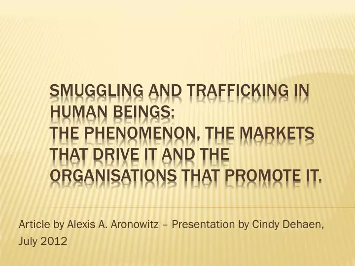 article by alexis a aronowitz presentation by cindy dehaen july 2012