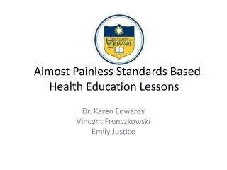 Almost Painless Standards Based Health Education Lessons