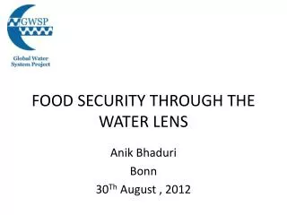 FOOD SECURITY THROUGH THE WATER LENS