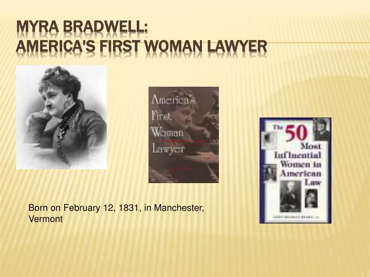 myra bradwell america s first woman lawyer