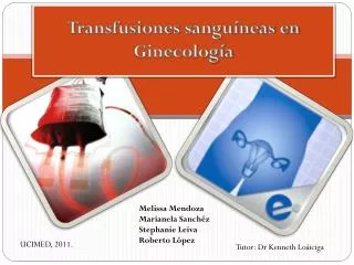 transfusiones sangu neas en ginecolog a