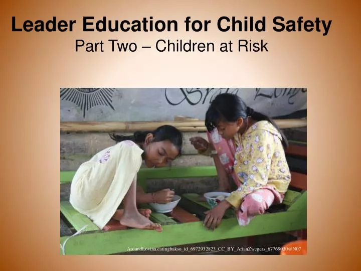leader education for child safety part two children at risk