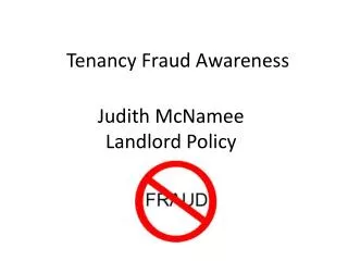 Judith McNamee Landlord Policy
