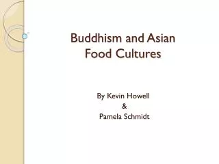Buddhism and Asian Food Cultures