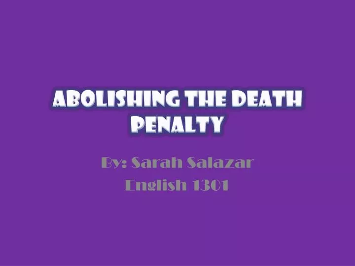 abolishing the death penalty