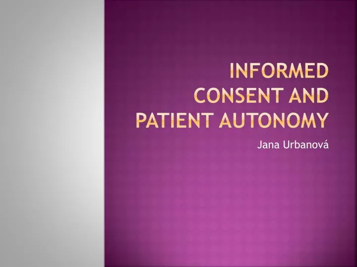 informed consent and patient autonomy