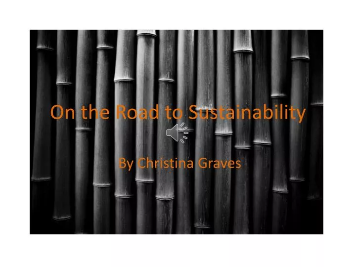 on the road to sustainability