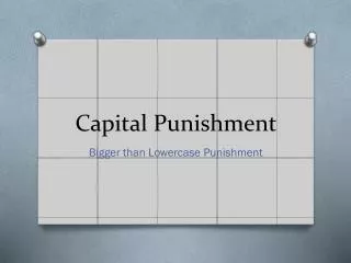 capital punishment