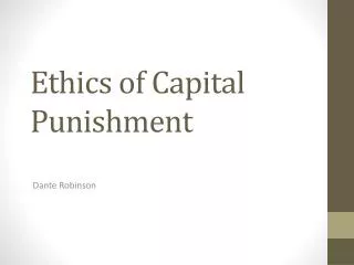 Ethics of Capital Punishment