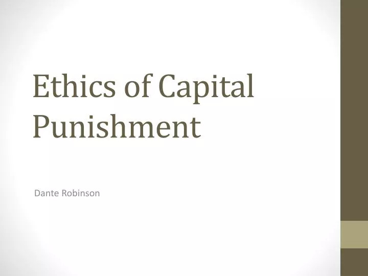 ethics of capital punishment