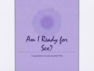 Am I Ready for Sex?