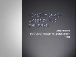 Healthy Snack Options for children