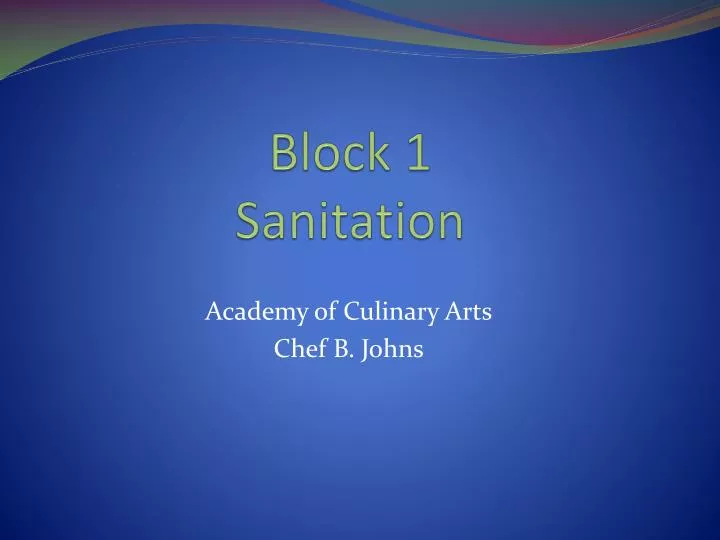 block 1 sanitation