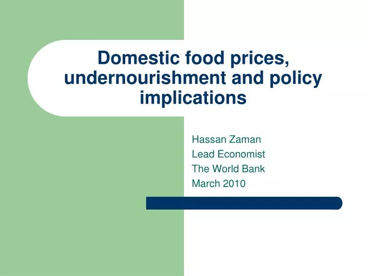 domestic food prices undernourishment and policy implications