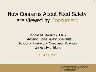 How Concerns About Food Safety are Viewed by Consumers