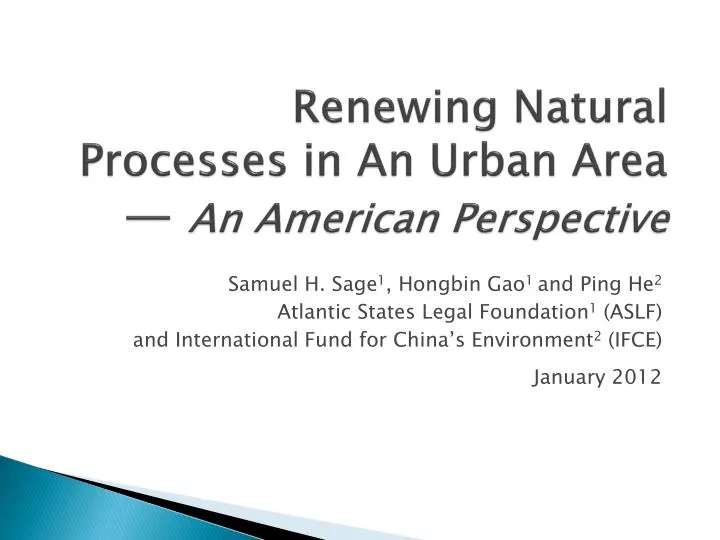 renewing natural processes in an urban area an american perspective