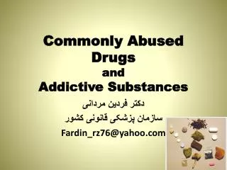 Commonly Abused Drugs and Addictive Substances
