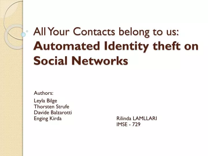 all your contacts belong to us automated identity theft on social networks