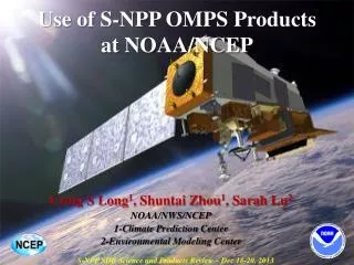 Use of S-NPP OMPS Products at NOAA/NCEP