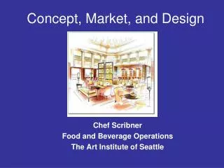Concept, Market, and Design