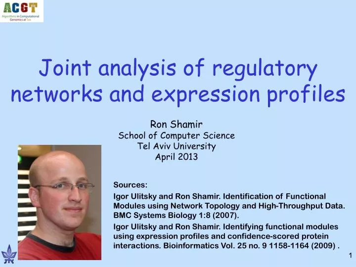 joint analysis of regulatory networks and expression profiles