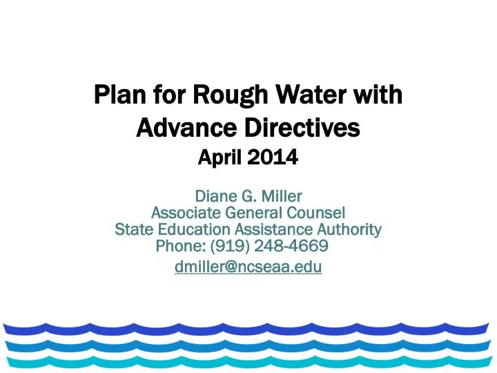 plan for rough water with advance directives april 2014