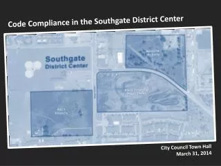 Code Compliance in the Southgate District Center