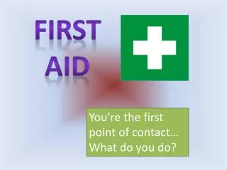 First Aid