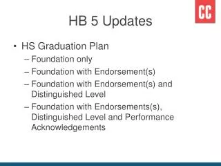 HB 5 Updates