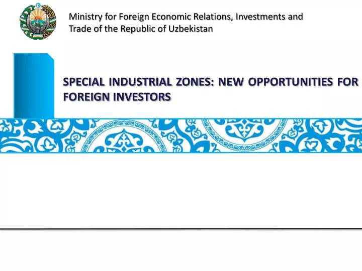 special industrial zones new opportunities for foreign investors
