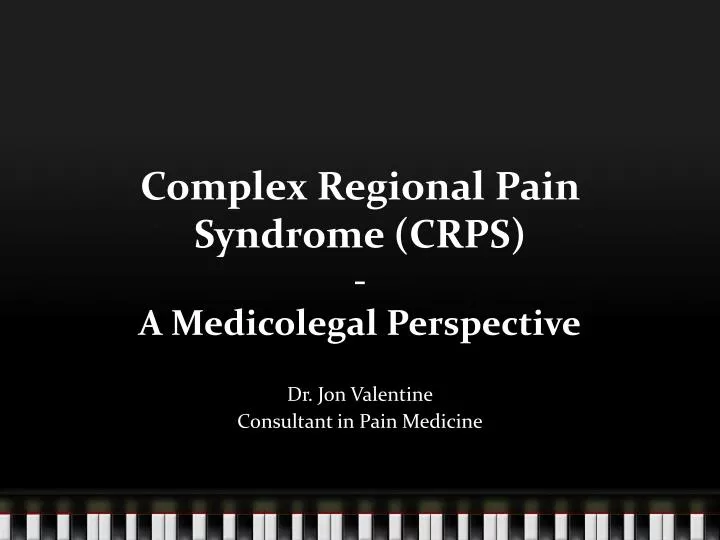 complex regional pain syndrome crps a medicolegal perspective