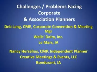Challenges / Problems Facing Corporate &amp; Association Planners
